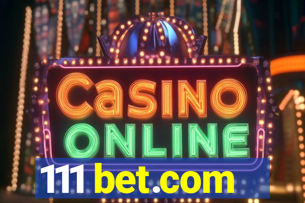 111 bet.com